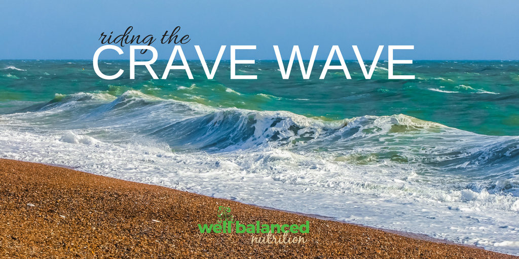 Riding the crave wave – a mindful eating strategy