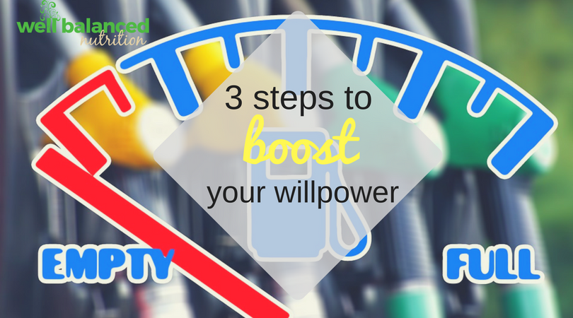 3 Steps to Boost Your Willpower