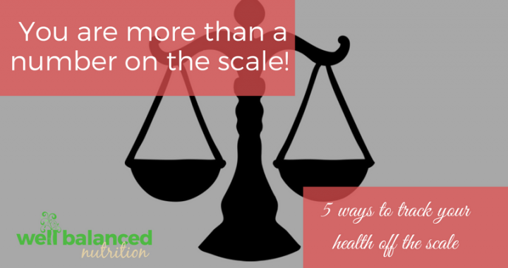 You are more than a number on the scale! | 5 ways to track your health off the scale  