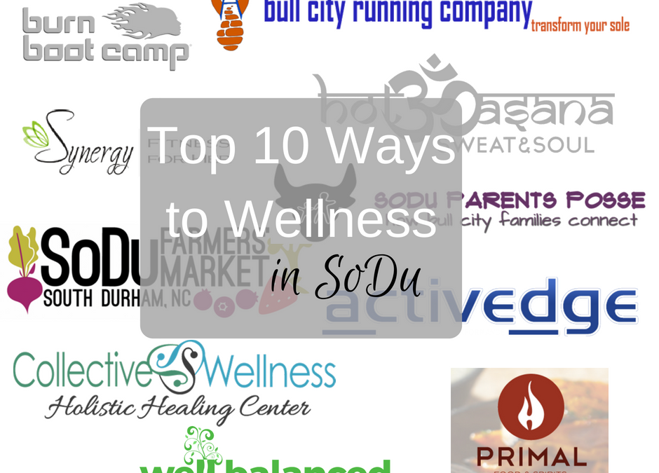 Top 10 Ways to Wellness in SoDu