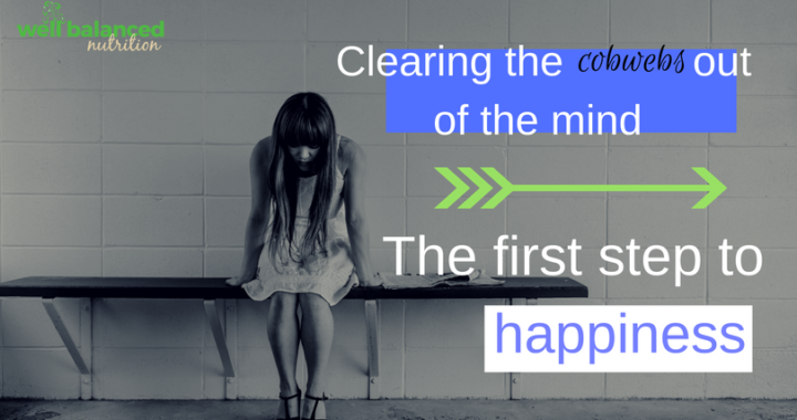 Clearing out the cobwebs out of the mind | The first step to happiness  