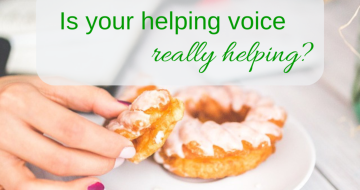 Is your helping voice really helping?   