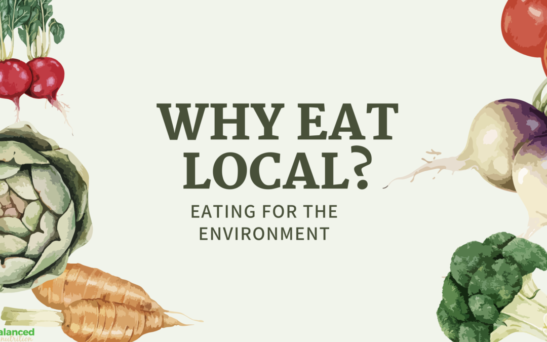 Why eat local?